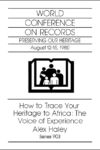 How To Trace Your Heritage To Africa: The Voice of Experience